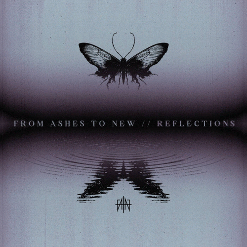 From Ashes To New : Reflections